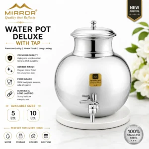 MIRROR WATER POT DLX WITH TAP